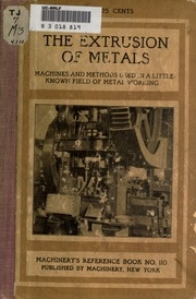 The Extrusion Of Metals