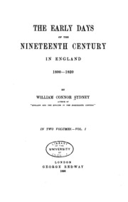 The Early Days Of The Nineteenth Century In England, 1800-1820