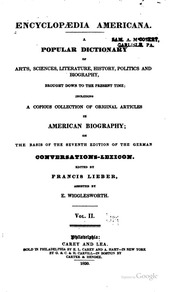 Encyclopædia Americana : a popular dictionary of arts, sciences, literature, history, politics and biography, brought down to the present time : including a copious collection of original articles in American biography