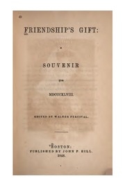 Friendship's Gift: A Souvenir For 1848