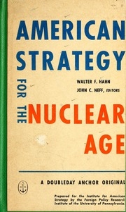 American Strategy For The Nuclear Age