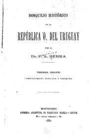 Bosquejo histórico de la República o. Del Uruguay