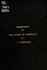 A Guide To The Mineral Gallery Of The British Museum (natural History), Cromwell Road, South Kensington, With An Introduction To The Study Of Minerals