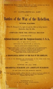 قائمة أبجدية بمعارك حرب التمرد: مع التواريخ ، من فورنت. سومتر ، ساوث كارولينا ، 12 و 13 أبريل 1861 ، إلى استسلام كيربي سميث ، 26 مايو 1865