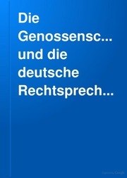 Die Genossenschaftstheorie Und Die Deutsche Rechtsprechung