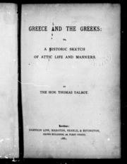 اليونان والإغريق ، أو ، رسم تخطيطي تاريخي لحياة العلية وآدابها