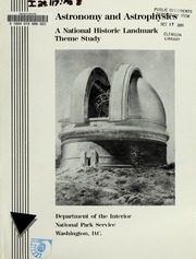 Astronomy And Astrophysics: A National Historic Landmark Theme Study