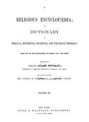 A religious encyclopædia : or, Dictionary of Biblical, historical, doctrinal, and practical theology. Based on the Realencyklopädie of Herzog, Plitt, and Hauck.
