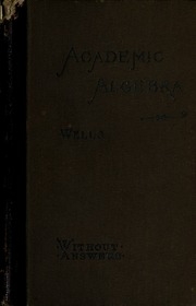 A Complete Course In Algebra For Academies And High Schools