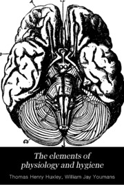 The elements of physiology and hygiene; a text-book for educational institutions