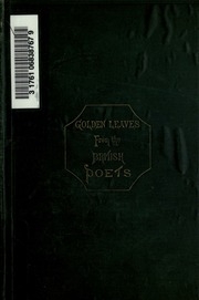 Golden Leaves From The British Poets