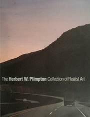 The Herbert W. Plimpton Collection Of Realist Art : 18th Annual Patrons And Friends Exhibition : March 24, 1995-july 31, 1995