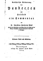 Ausführliche Erläuterung der Pandecten nach Hellfeld : ein Commentar