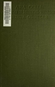 Ara Coeli : An Essay In Mystical Theology