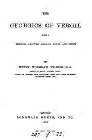 The Georgics Of Vergil With A Running Analysis, Engl. Notes And Index, By H.m. Wilkins