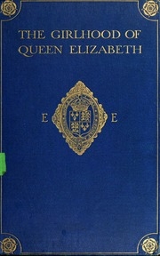 طفولة الملكة إليزابيث ، سرد في الرسائل المعاصرة
