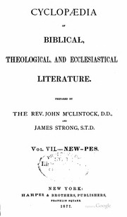 Cyclopaedia Of Biblical, Theological, And Ecclesiastical Literature