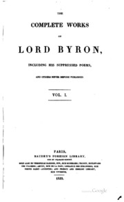 The Complete Works Of Lord Byron: Including His Suppressed Poems, And Others ...