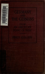 Germany And The Germans : From An American Point Of View