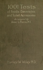 1001 Tests Of Foods, Beverages And Toilet Accessories, Good And Otherwise; Why They Are So