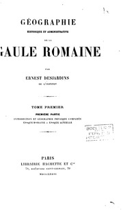 Géographie historique et administrative de la Gaule romaine