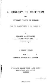 A History Of Criticism And Literary Taste In Europe From The Earliest Texts To The Present Day;