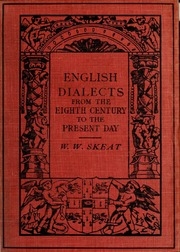 English Dialects From The Eighth Century To The Present Day