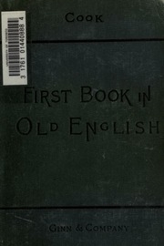 أول كتاب باللغة الإنجليزية القديمة ؛ القواعد والقارئ والملاحظات والمفردات