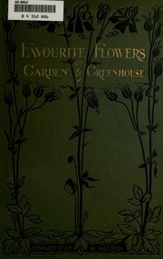 Favourite Flowers Of Garden And Greenhouse