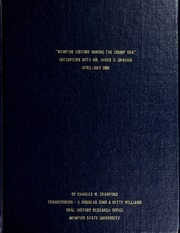 Memphis History During The Crump Era : Interviews With Mr. James O. Graham, April 28, 1988 - July 21, 1988 / By Charles W. Crawford, Transcribers: [elizabeth Shelton], J. Douglas Sims And Betty Williams