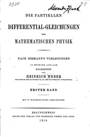 Die partiellen Differential-gleichungen der mathematischen Physik nach Riemanns̓ Vorlesungen in 5. Aufl. bearb