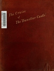 The Cruise Of The Royal Mail Steamer Dunottar Castle Round Scotland On Her Trial Trip