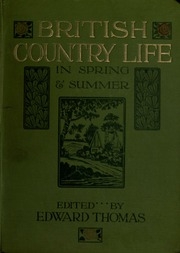 British Country Life In Spring And Summer; The Book Of The Open Air