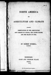 أمريكا الشمالية الزراعة والمناخ: تحتوي على ملاحظات حول الزراعة والمناخ في كندا والولايات المتحدة وجزيرة كوبا
