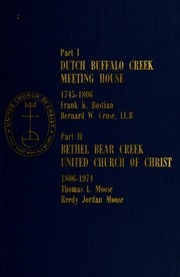 Dutch Buffalo Creek Meeting House, 1745-1806