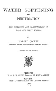 Water Softening And Purification; The Softening And Clarification Of Hard And Dirty Waters