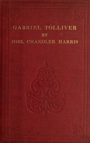 Gabriel Tolliver : A Story Of Reconstruction