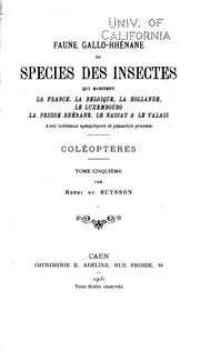 Faune Gallo-Rhénane : ou, species des insectes qui habitent la France, la Hollande, le Luxembourg, la Prusse rhénane, le Nassau et le Valais ; les Coléoptères