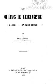 Les origines de l'eucharistie : (messe--sainte-cène)