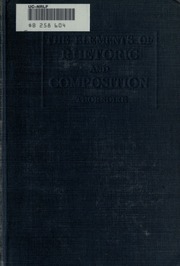 The Elements Of Rhetoric And Composition