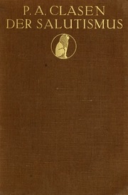 Der salutismus, eine sozialwissenschaftliche monographie über general Booth und seine Heilsarmee