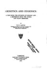 Genetics And Eugenics; A Text-book For Students Of Biology And A Reference Book For Animal And Plant Breeders