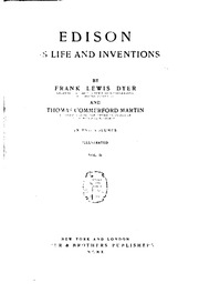 Edison, His Life And Inventions