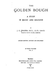 The Golden Bough: A Study In Magic And Religion