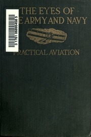 The Eyes Of The Army And Navy; Practical Aviation