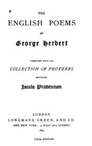 English Poems: Together With His Collection Of Proverbs Entitled Jacula Prudentum