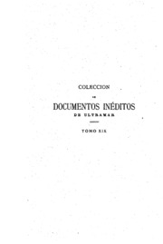 Colección de documentos inéditos relativos al descubrimiento ... de las antiguas posesiones españolas de ultramar.