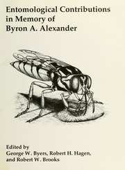 Entomological Contributions In Memory Of Byron A. Alexander