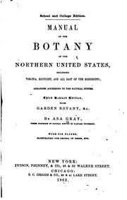 A Manual Of The Botany Of The Northern United States
