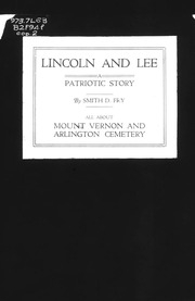 Lincoln And Lee : A Patriotic Story